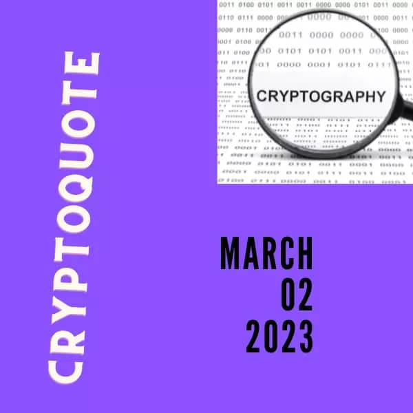 Cryptoquote Answer for 03/02/2023