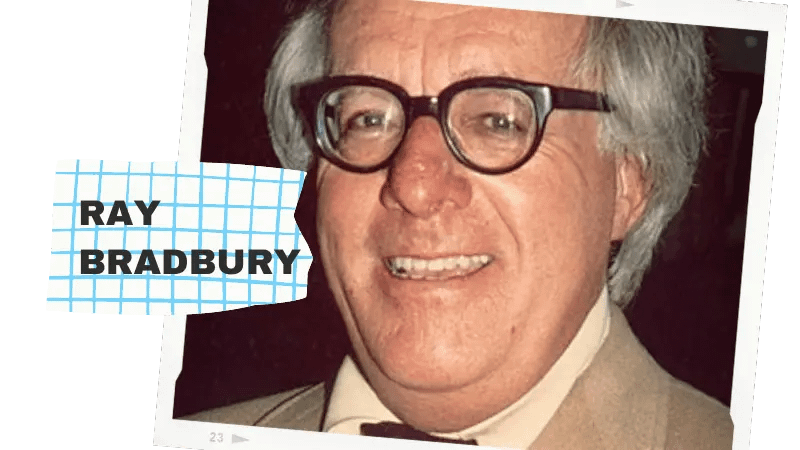 RAY BRADBURY Quote in Cryptoquote for March 09, 2023